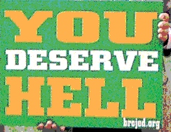 You Deserve Hell sign